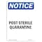 Signmission OSHA Notice, 5" Height, Post Sterile Quarantine Sign, 5" X 3.5", Portrait OS-NS-D-35-V-17715 - alternate 1